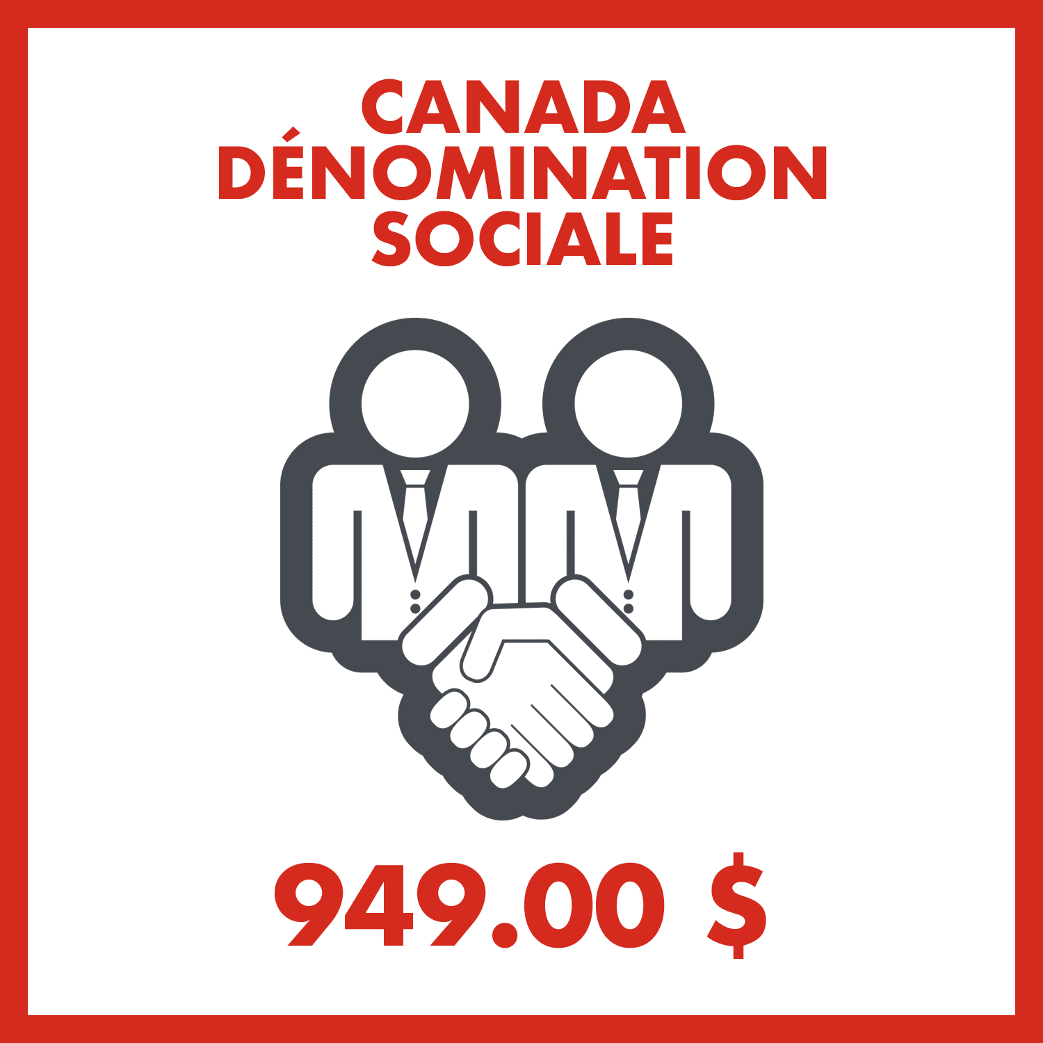 Canada – Dénomination sociale Canada – Dénomination sociale
